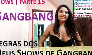 Sarah Rosa │ Shows │ parte 15 │ Gangbang │ Regras dos Meus Shows de Gangbang